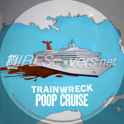 normal Trainwreck Poop Cruise 4K BD v1